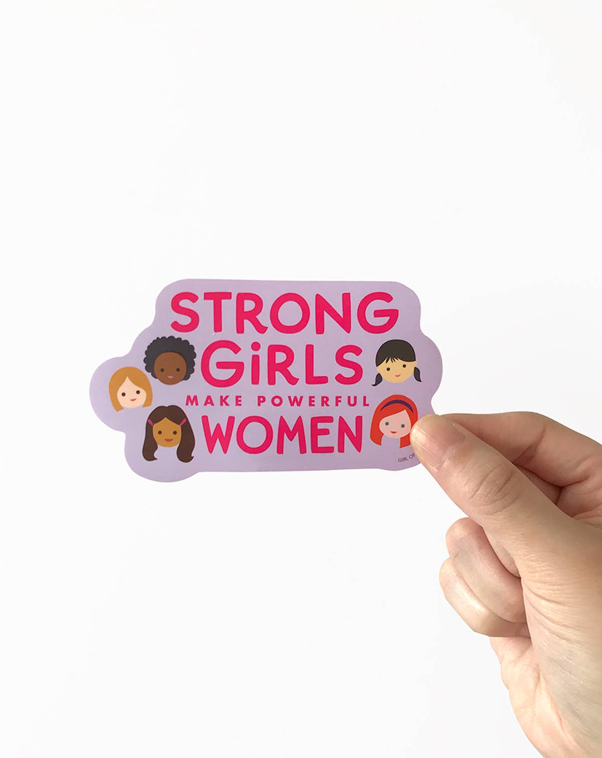 "Strong Girls make Powerful Women" Vinyl Sticker