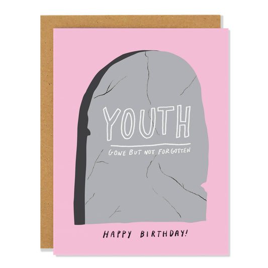 🇨🇦 "Youth, Gone but not forgotten" Birthday Greeting Card