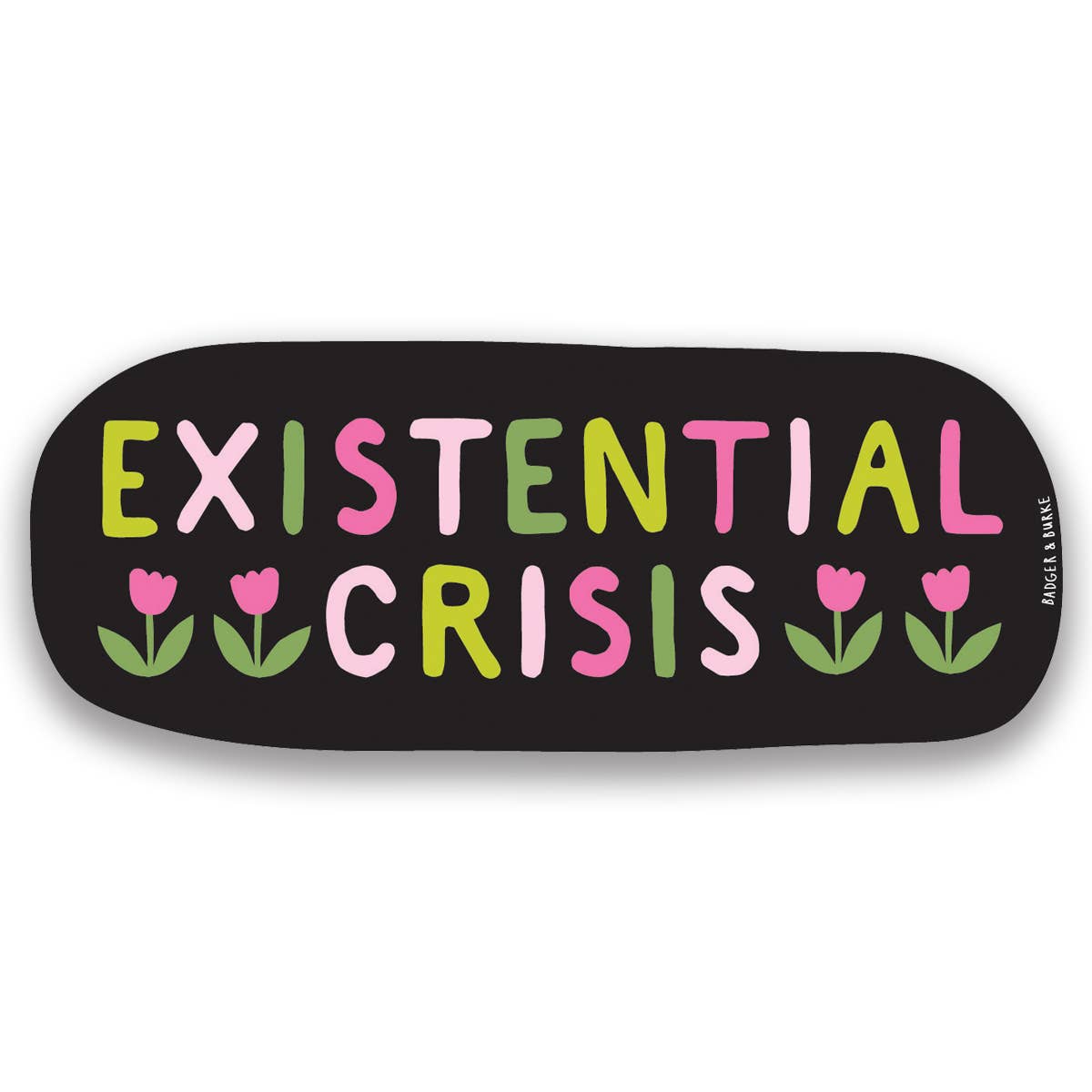"Existential Crisis" Sticker