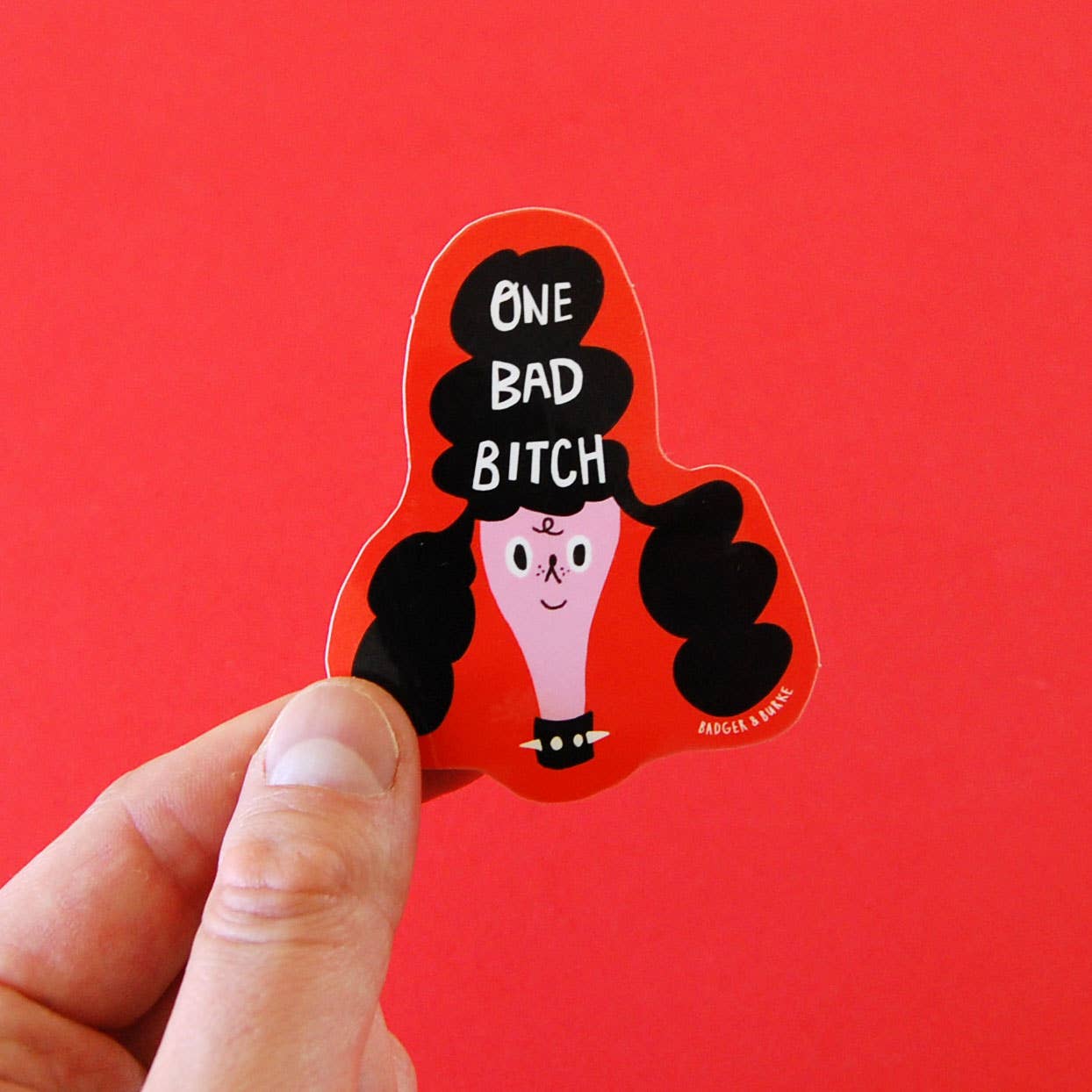 "One Bad B*tch" Sticker