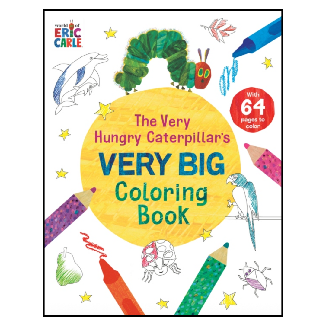 "The Very Hungry Caterpillar's Very Big Colouring Book"