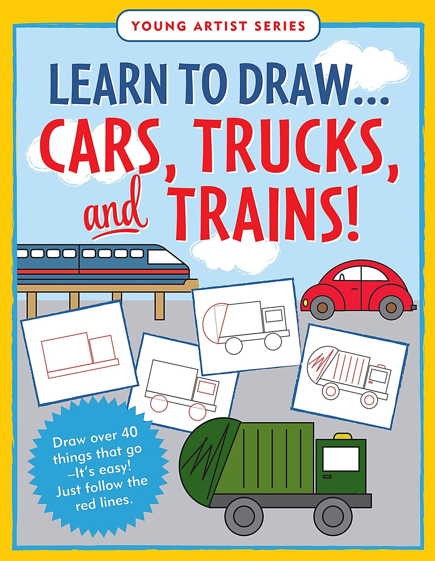 Learn to Draw... Cars, Trucks, & Trains!