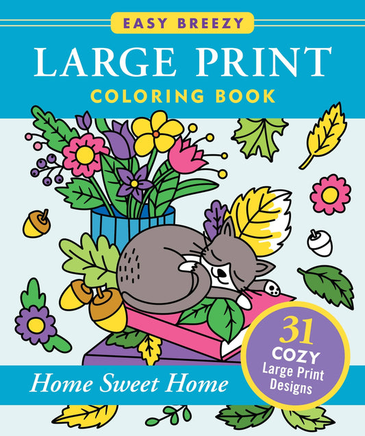 Large Print Colouring Book "Home Sweet Home"