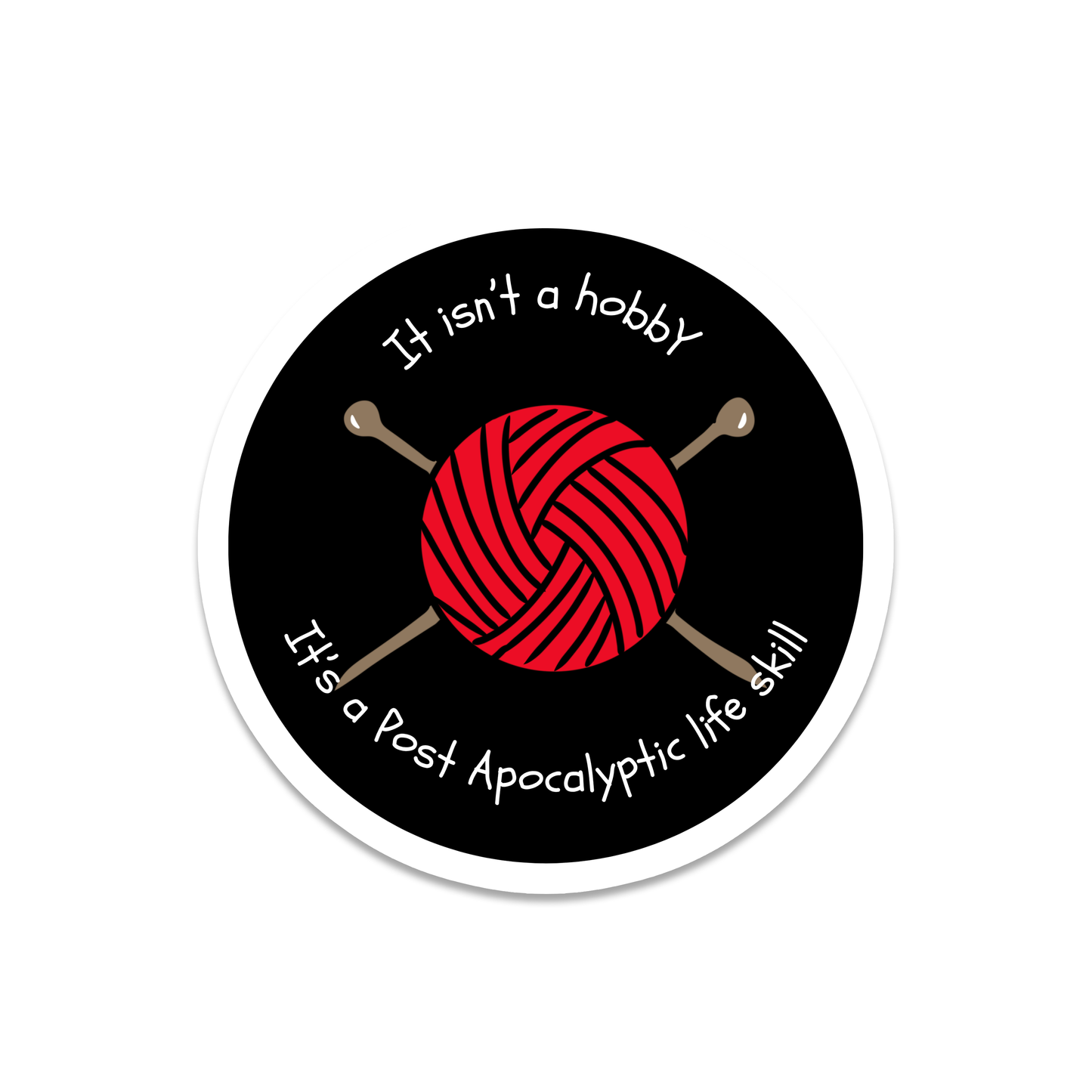 "It Isn't a Hobby" Sticker