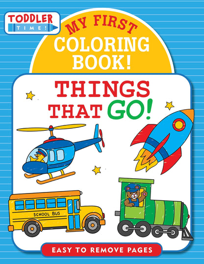 "My First Colouring Book: Things That Go!" Toddler Colouring Book