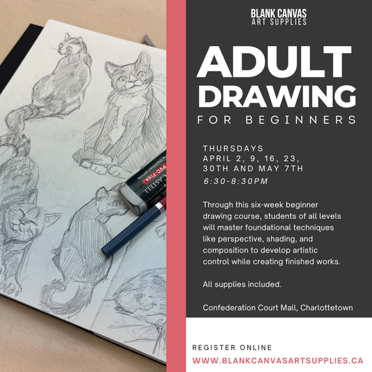 Adults Beginner Drawing Course (6 Classes) April 2, 9, 16, 23, 30th and May 7th
