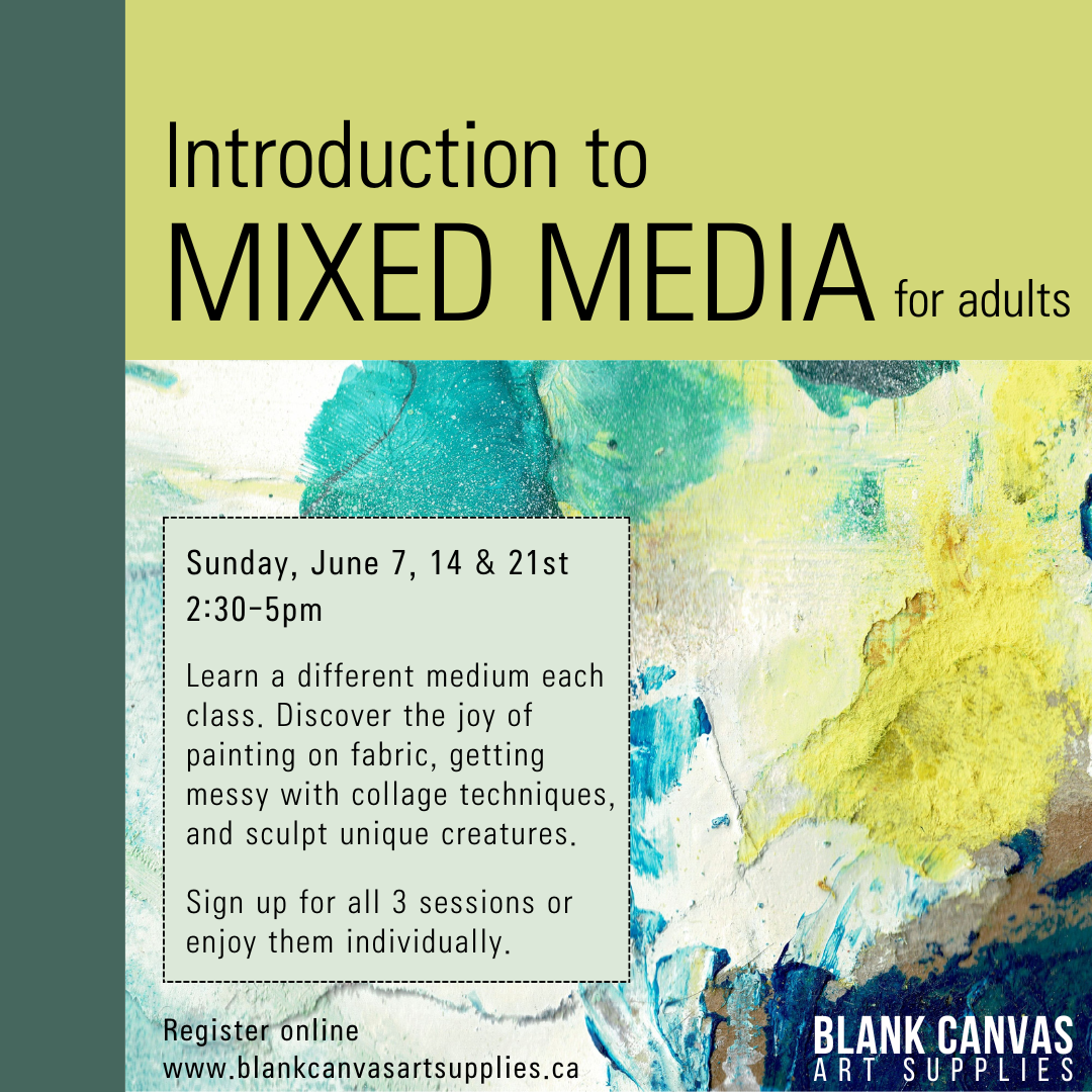 Adults Introduction to Mixed Media (3 Sessions) June 7, 14 & 21st