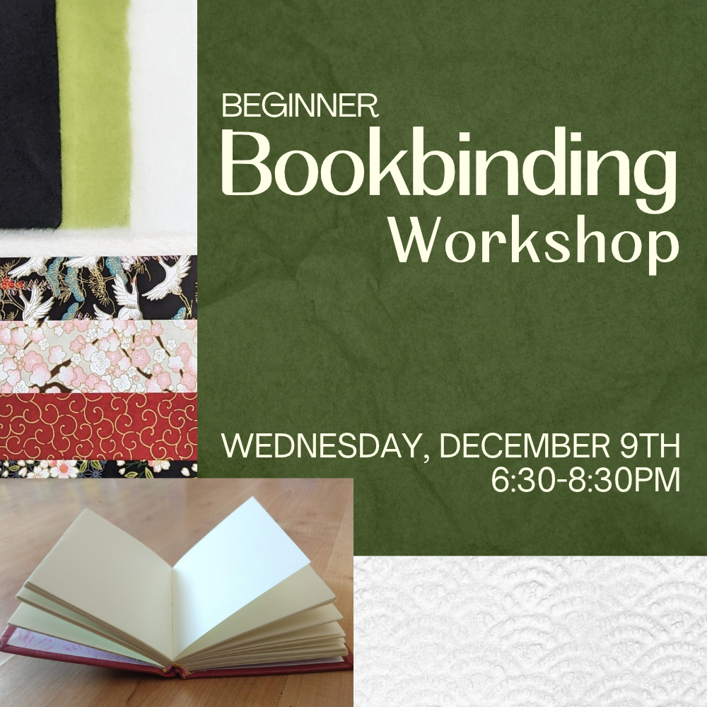 Beginner Bookbinding Workshop: Wednesday, December 9th 6:30-8:30pm