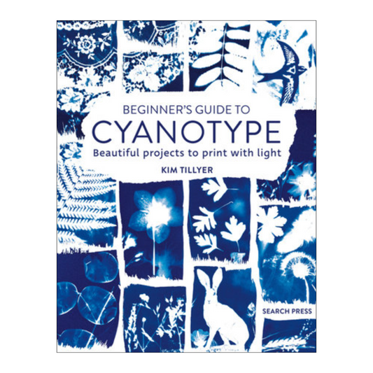 Beginner’s Guide to Cyanotype: Beautiful projects to print with light