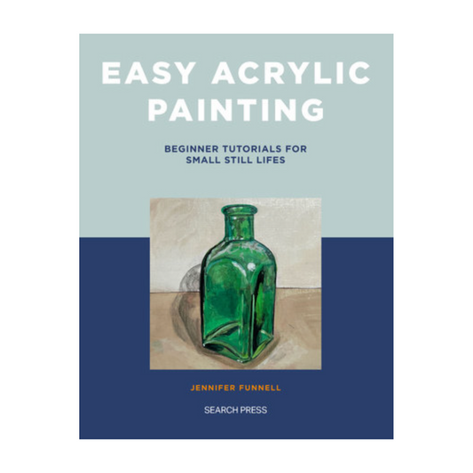 Easy Acrylic Painting: Beginner Tutorials for Small Still Life