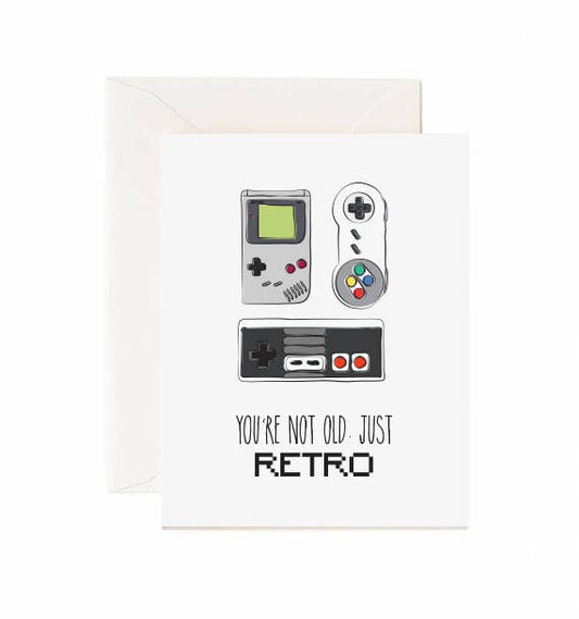"You're Not Old Just Retro" Greeting Card