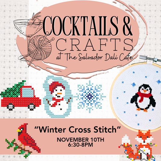Cocktails & Crafts: Tuesday, November 10th 6:30-8pm @ The Dali Cafe