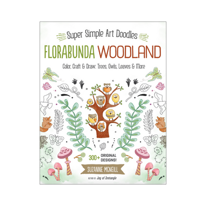FloraBunda Woodland : Super Simple Art Doodles: Color, Craft & Draw: Trees, Owls, Leaves & More